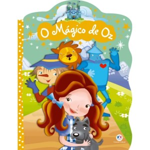 Livro O Mágico de Oz - Contos Clássicos Recortados Ciranda Cultural