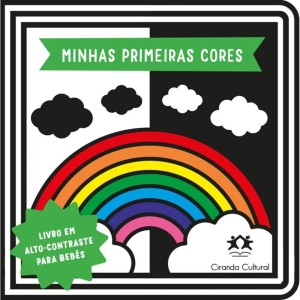 Livro Cartonado - Minhas Primeiras Cores Ciranda Cultural